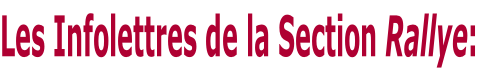 Les Infolettres de la Section Rallye: